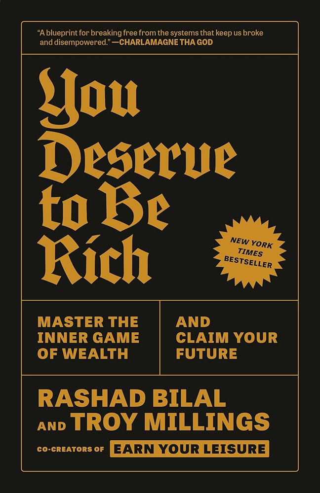 You Deserve to Be Rich: Master the Inner Game of Wealth and Claim Your Future cover image
