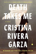 Death Takes Me: A Novel cover image