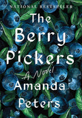 The Berry Pickers: A Novel cover image