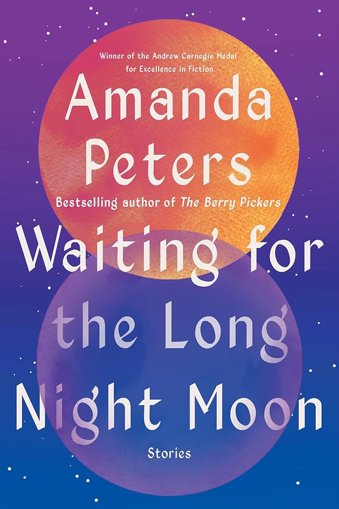 Waiting for the Long Night Moon: Stories cover image