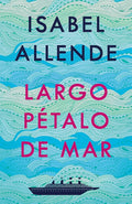 Largo pétalo de mar / A Long Petal of the Sea (Spanish Edition) cover image