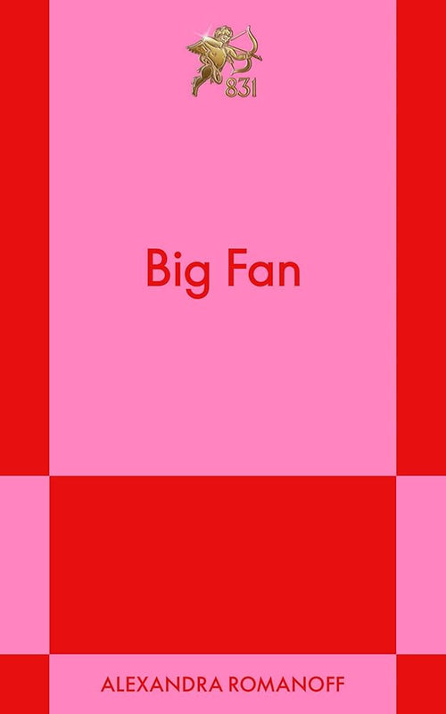 Big Fan: A Modern Romance (831 Stories) cover image